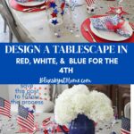 red, white, and blue 4th of July tablescape graphic