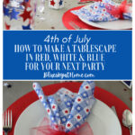 red, white, and blue 4th of July tablescape graphic