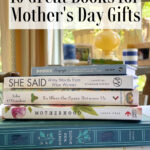 great books for Mother's Day gift ideas