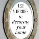 decorate with mirrors