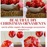 red and whtie DIY decoupage Christmas ornaments
