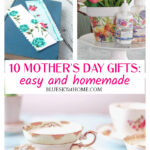 Easy Homemade Mother's Day Gifts.