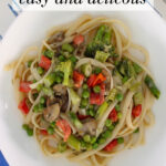 healthy and easy pasta primavera