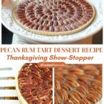 pecan rum tart Thanksgiving dessert