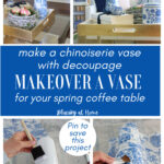 vase makeover spring coffee table decor