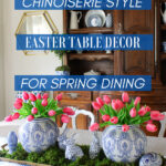 chinoiserie style Easter table decor