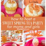 how to host a spring tea party for girls and moms graphic